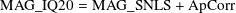 M AG_ IQ20 = M AG_S NLS + ApC orr

