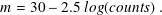 m = 30 - 2.5 log(counts) .
