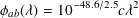 ϕab(λ) = 10-48.6∕2.5cλ2
